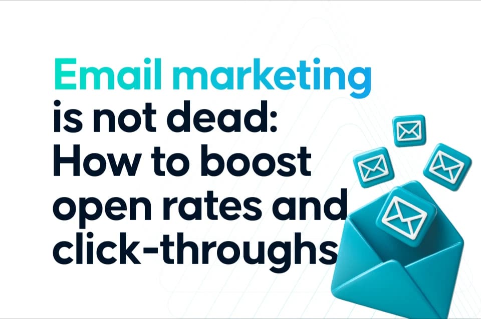 E-Mail-Marketing ist nicht tot: So steigern Sie Öffnungs- und Klickraten